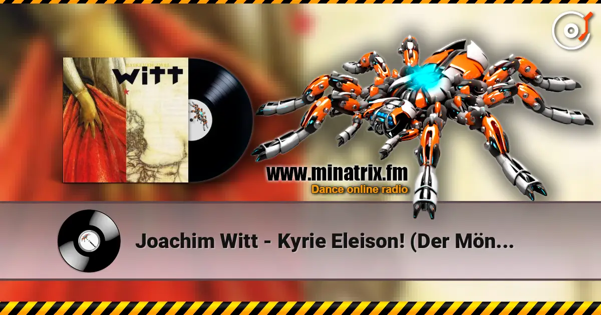 Joachim Witt - Kyrie Eleison! (Der Mönch) 高品质在线收听 | Minatrix.FM