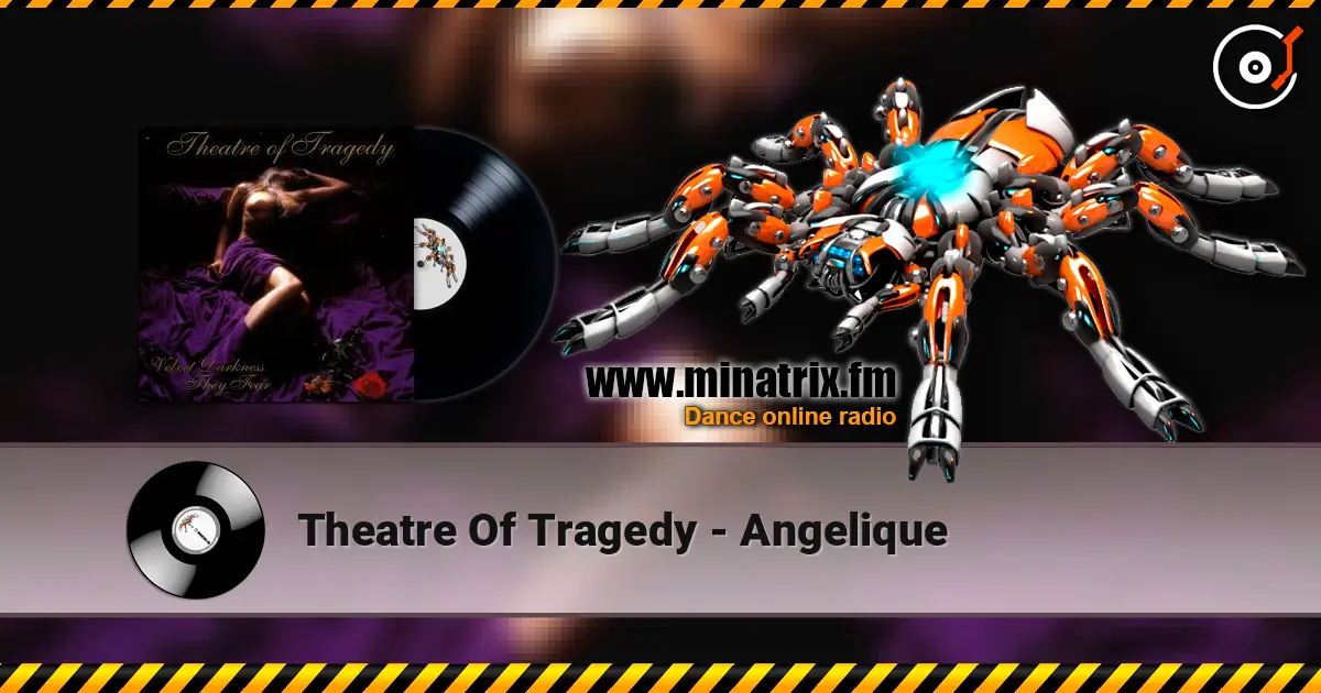 Theatre Of Tragedy - Angelique 高品质在线收听 | Minatrix.FM