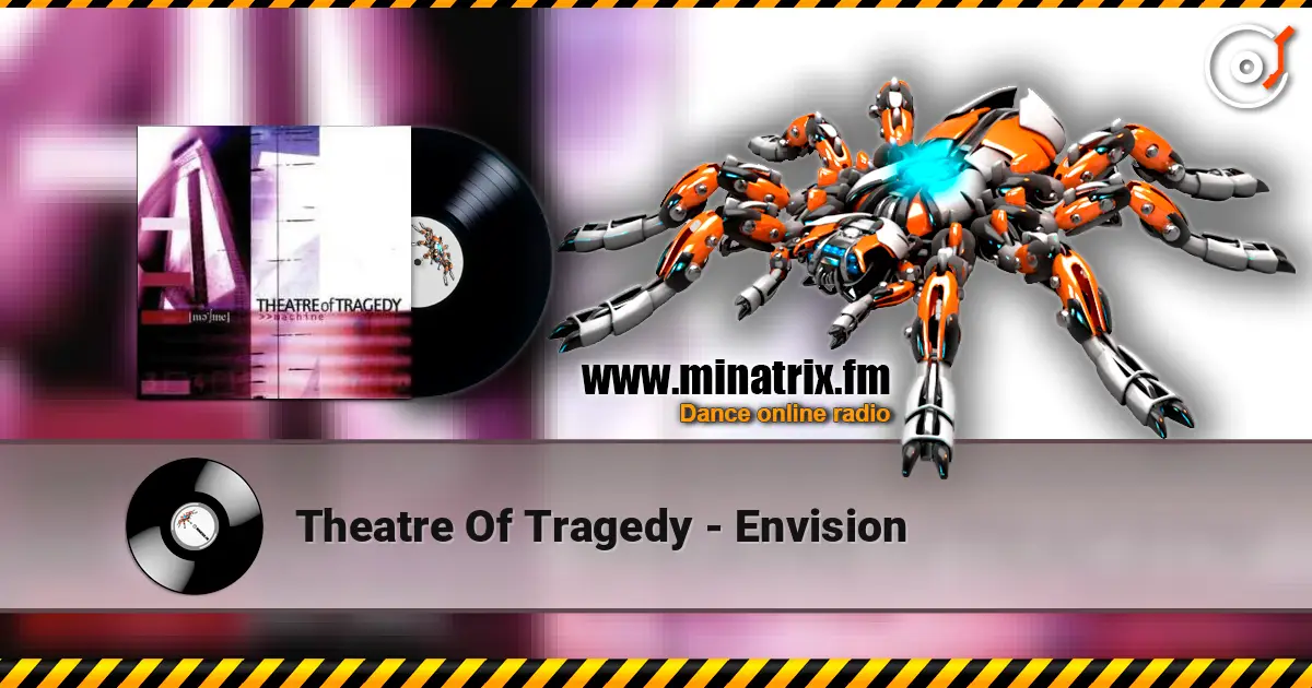 Theatre Of Tragedy - Envision 高品质在线收听 | Minatrix.FM