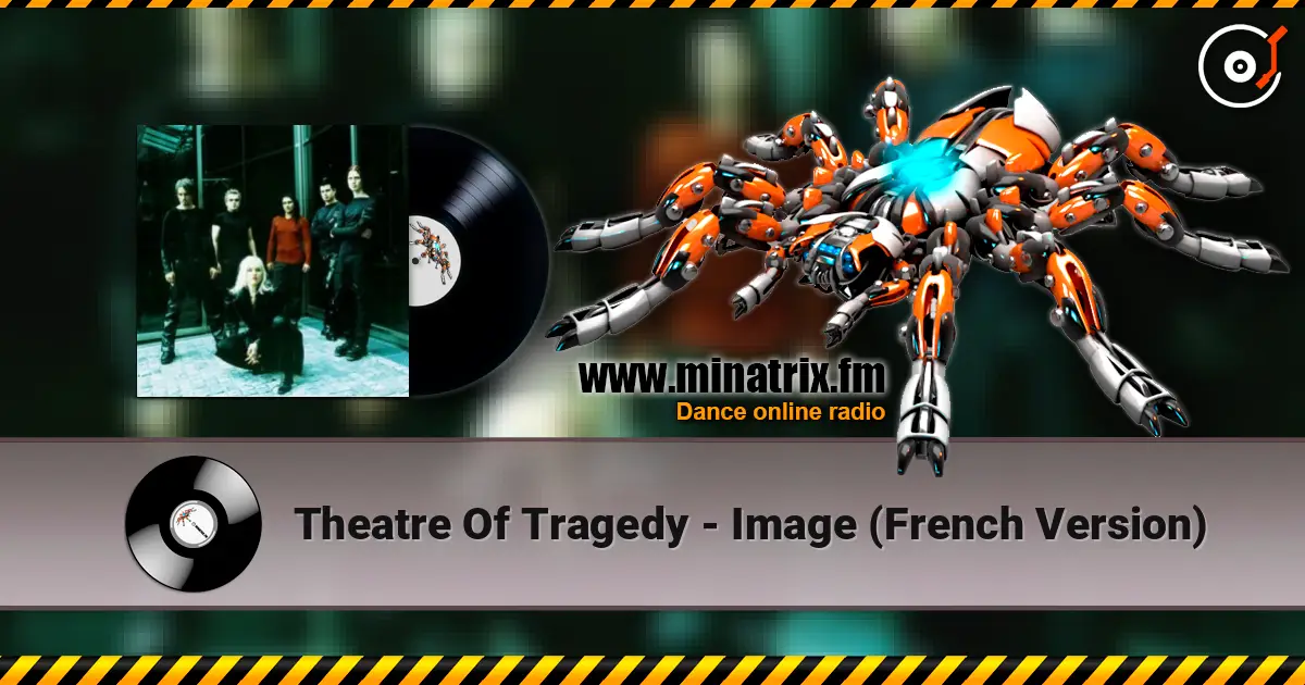 Theatre Of Tragedy - Image (French Version) 高品质在线收听 | Minatrix.FM
