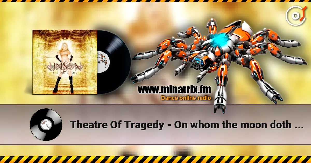 Theatre Of Tragedy - On whom the moon doth shine 高品质在线收听 | Minatrix.FM