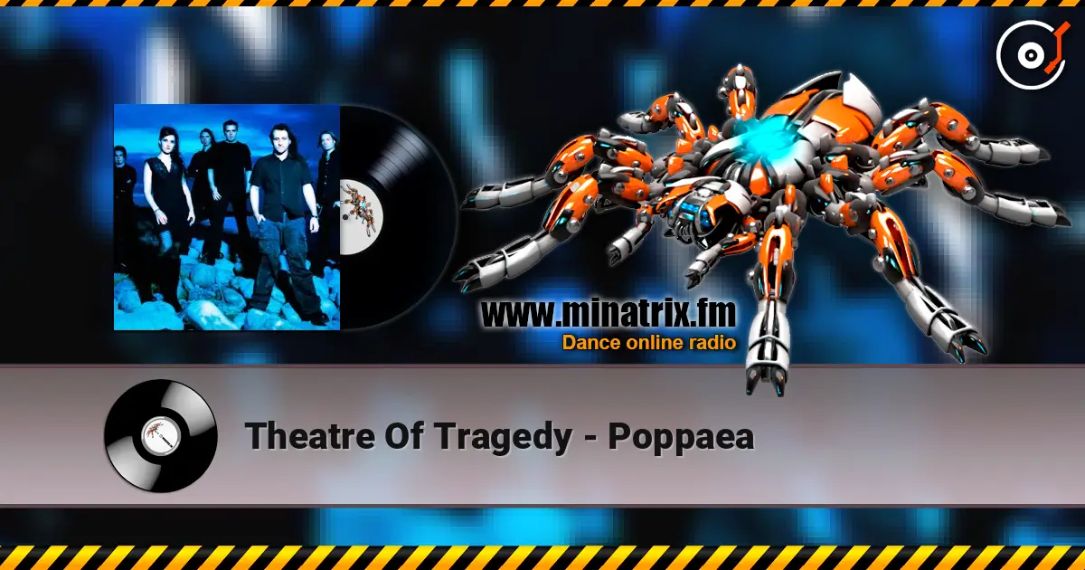 Theatre Of Tragedy - Poppaea 高品质在线收听 | Minatrix.FM