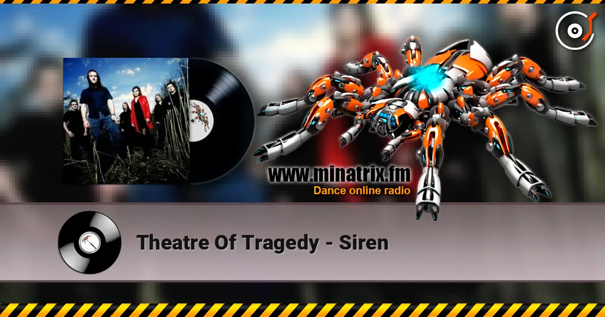 Theatre Of Tragedy - Siren 高品质在线收听 | Minatrix.FM