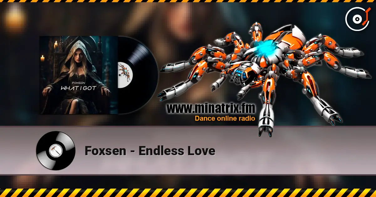 Foxsen - Endless Love 高品质在线收听 | Minatrix.FM