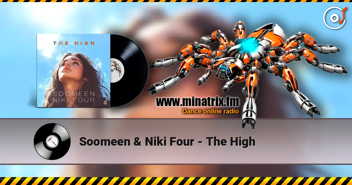 Soomeen & Niki Four - The High 高品质在线收听 | Minatrix.FM