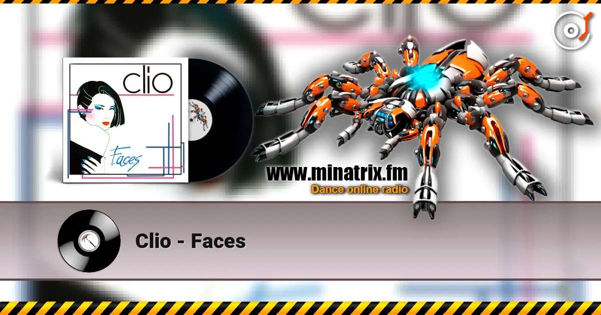 Clio - Faces 高品质在线收听 | Minatrix.FM