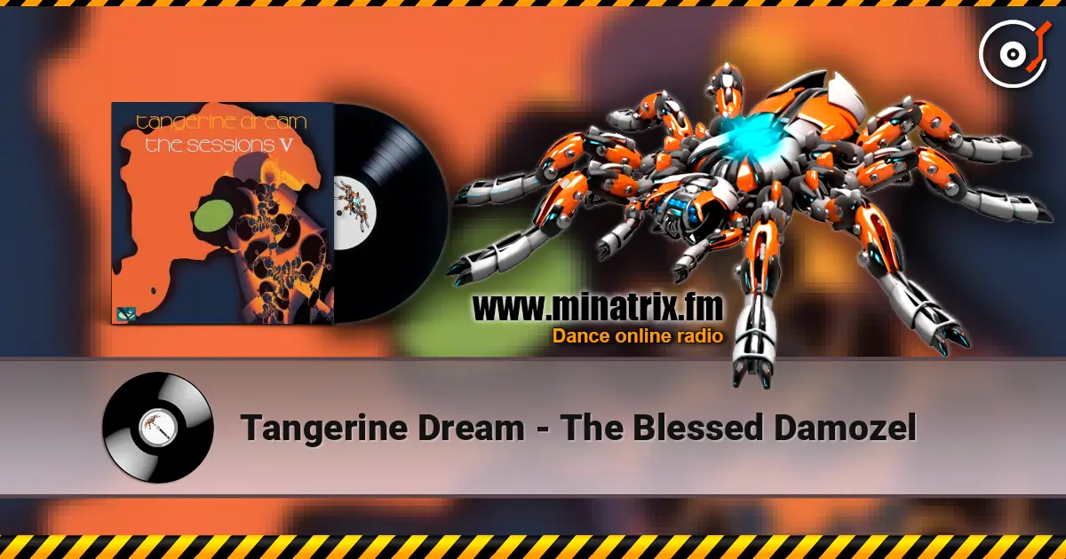 Tangerine Dream - The Blessed Damozel 高品质在线收听 | Minatrix.FM