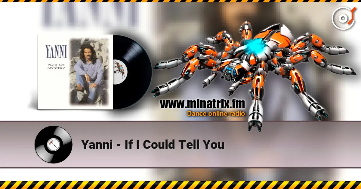 Yanni - If I Could Tell You 高品质在线收听 | Minatrix.FM