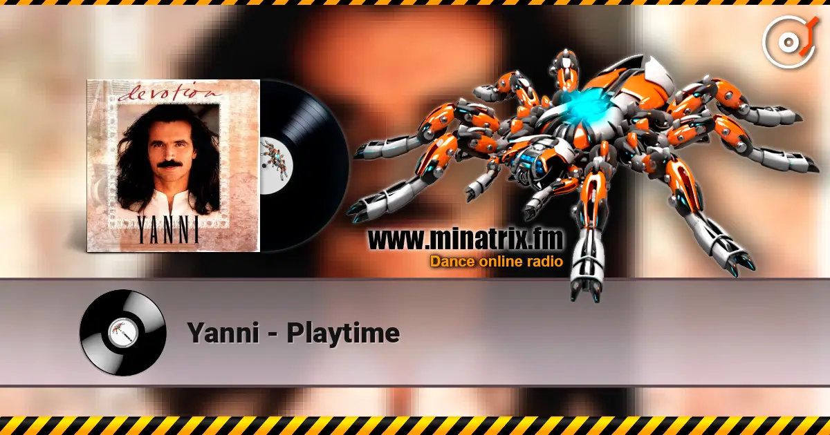 Yanni - Playtime 高品质在线收听 | Minatrix.FM