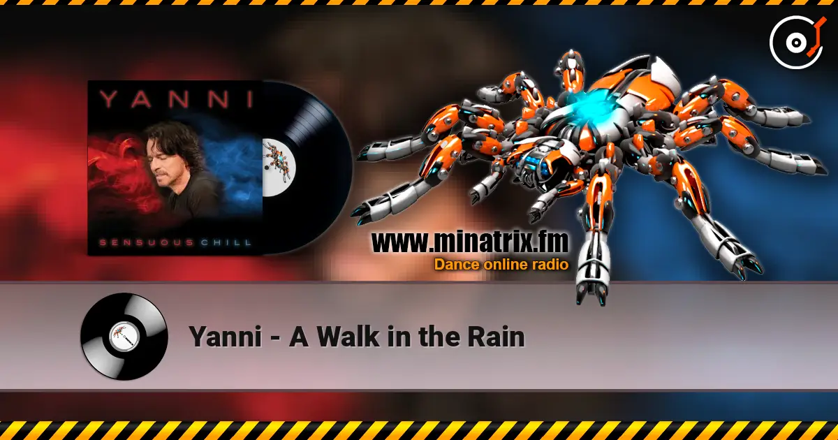 Yanni - A Walk in the Rain 高品质在线收听 | Minatrix.FM