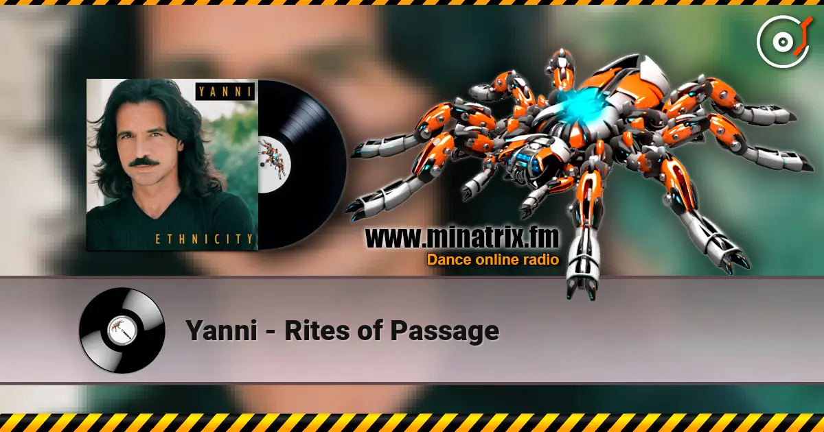 Yanni - Rites of Passage 高品质在线收听 | Minatrix.FM