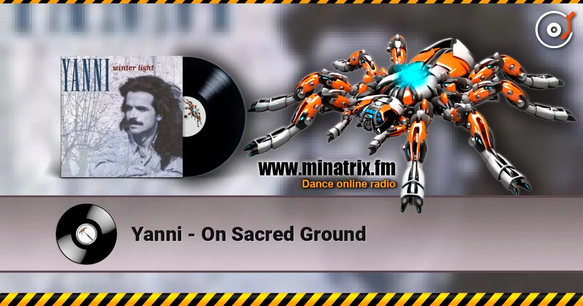 Yanni - On Sacred Ground 高品质在线收听 | Minatrix.FM