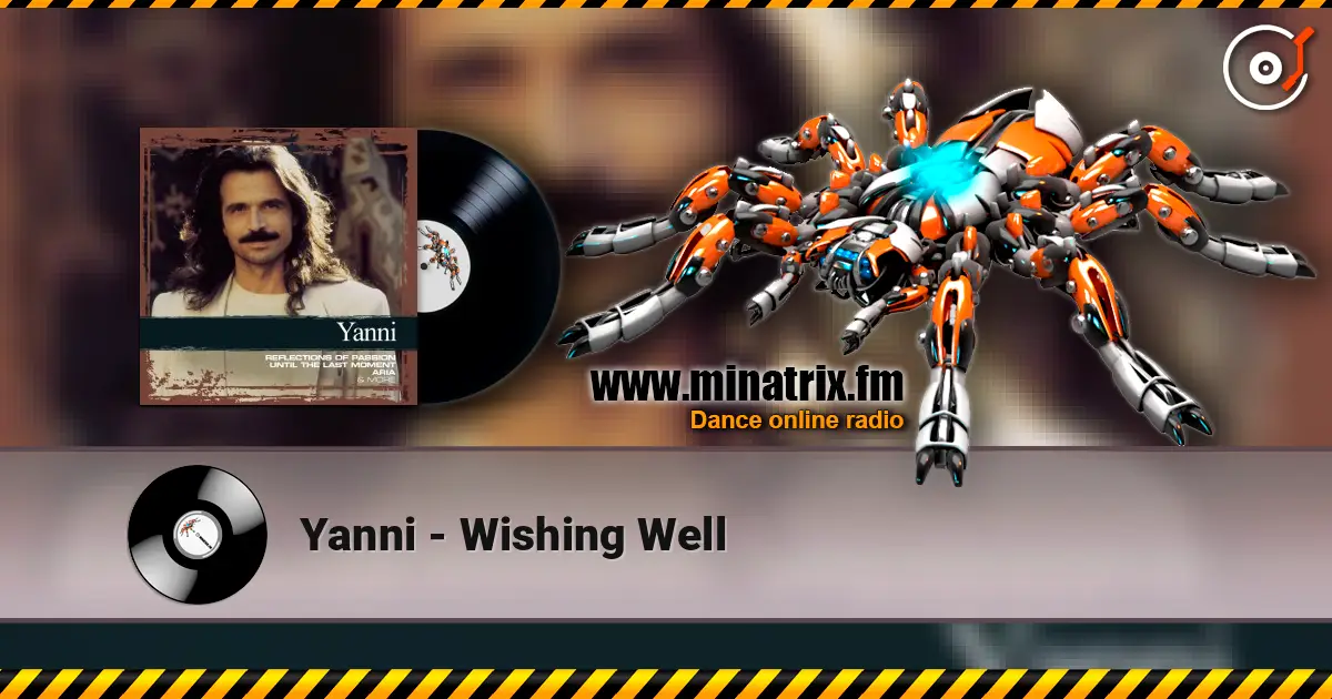 Yanni - Wishing Well 高品质在线收听 | Minatrix.FM