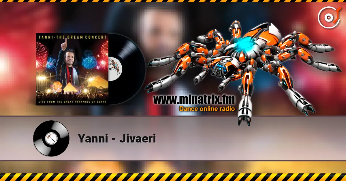 Yanni - Jivaeri 高品质在线收听 | Minatrix.FM