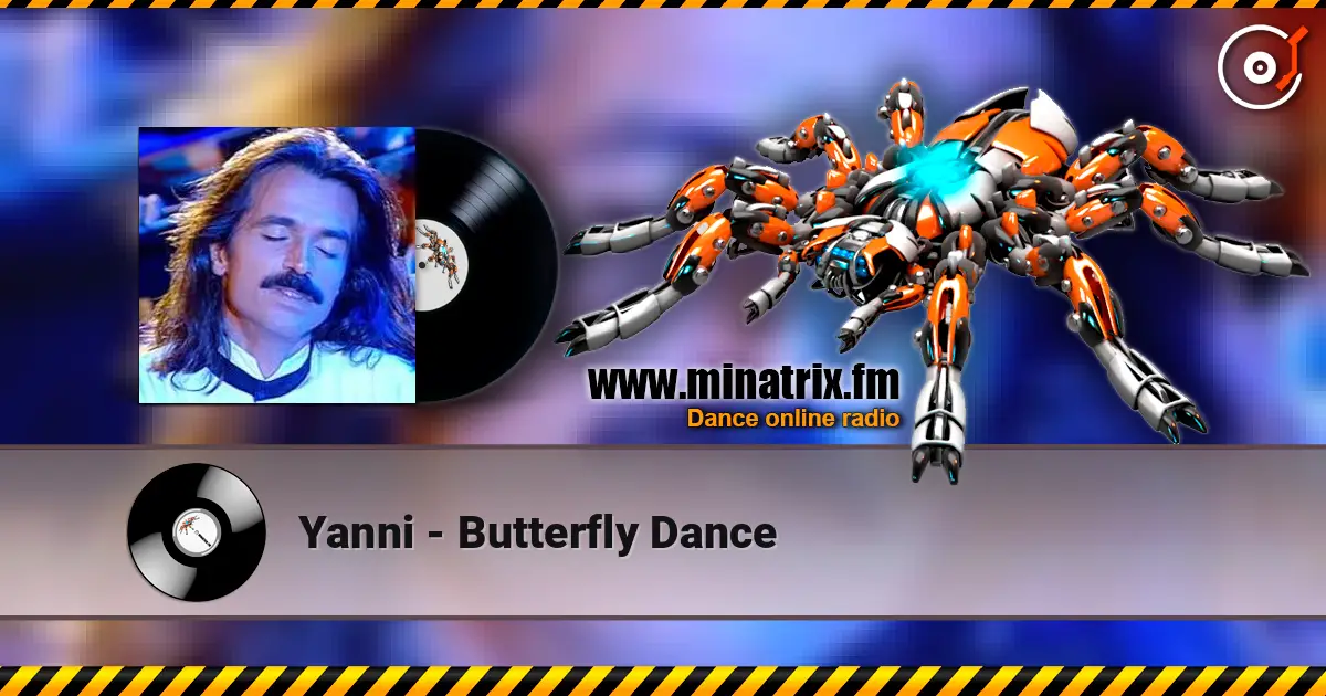Yanni - Butterfly Dance 高品质在线收听 | Minatrix.FM