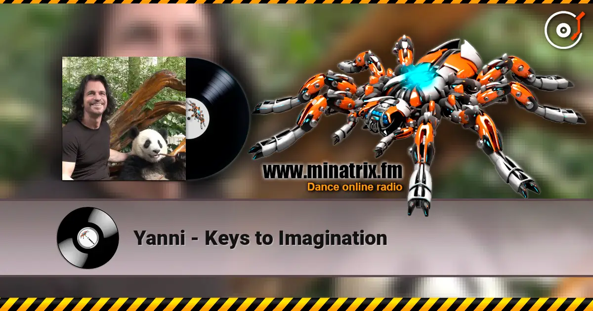 Yanni - Keys to Imagination 高品质在线收听 | Minatrix.FM