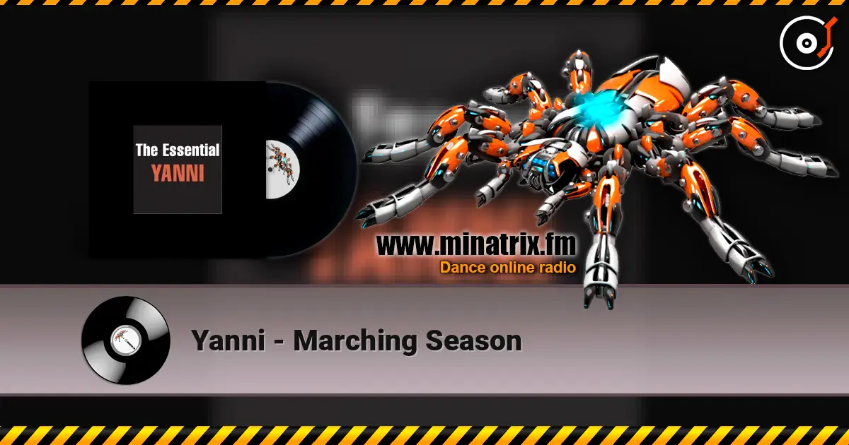 Yanni - Marching Season 高品质在线收听 | Minatrix.FM