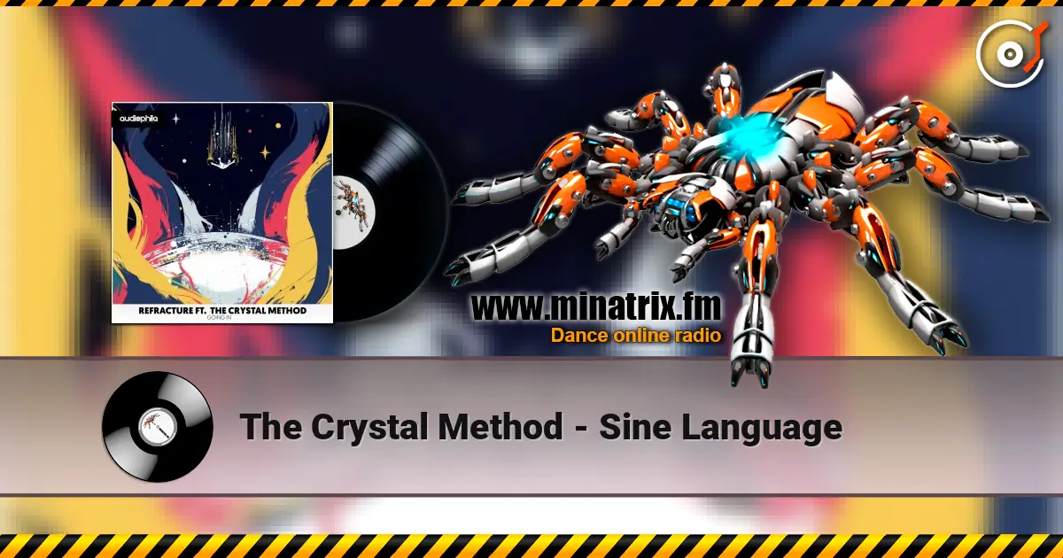 The Crystal Method - Sine Language 高品质在线收听 | Minatrix.FM