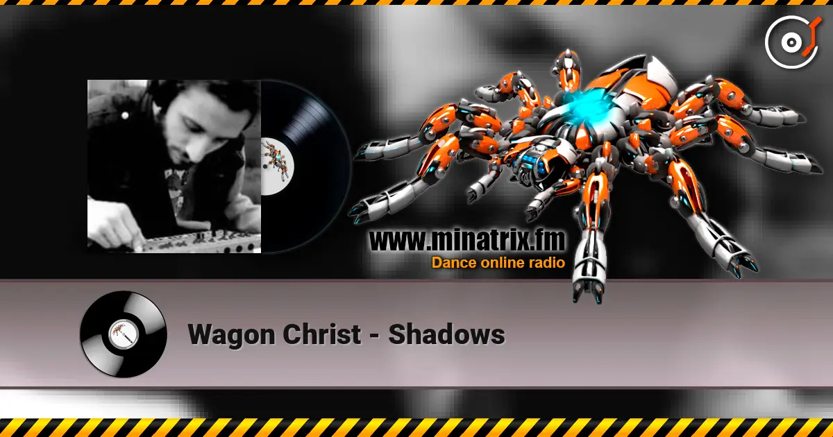 Wagon Christ - Shadows 高品质在线收听 | Minatrix.FM