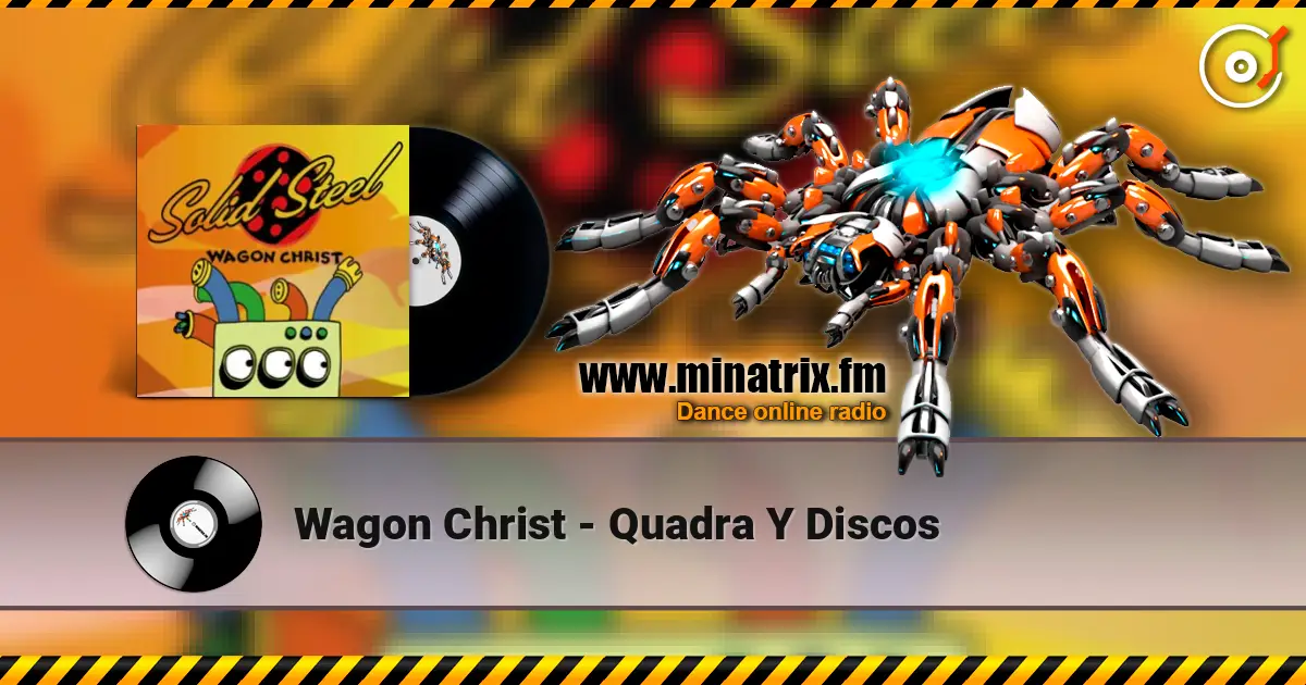Wagon Christ - Quadra Y Discos 高品质在线收听 | Minatrix.FM