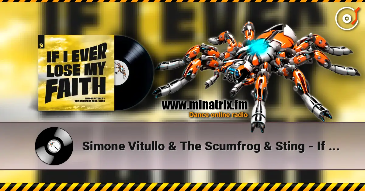 Simone Vitullo & The Scumfrog & Sting - If I Ever Lose My Faith 高品质在线收听 | Minatrix.FM