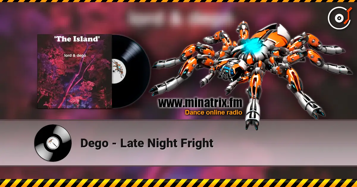 Dego - Late Night Fright 高品质在线收听 | Minatrix.FM
