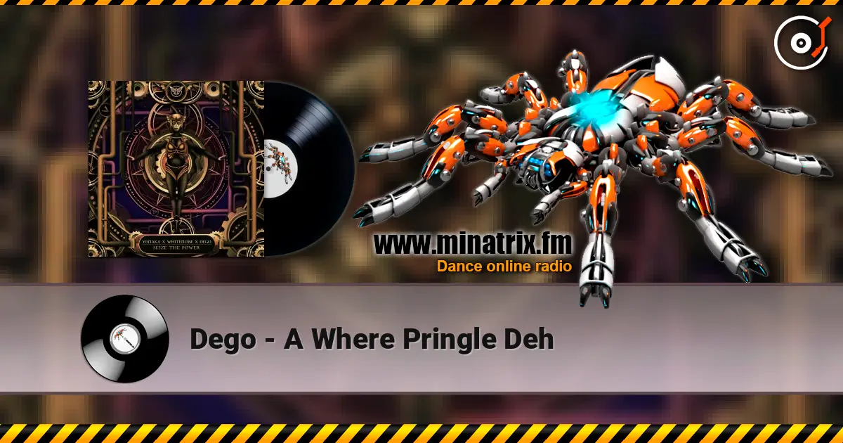 Dego - A Where Pringle Deh 高品质在线收听 | Minatrix.FM