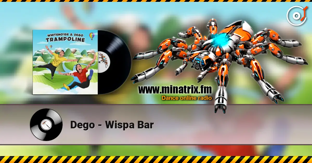 Dego - Wispa Bar 高品质在线收听 | Minatrix.FM
