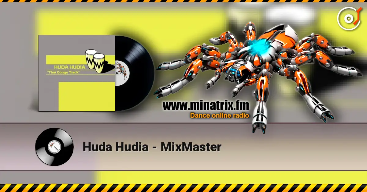 Huda Hudia - MixMaster 高品质在线收听 | Minatrix.FM