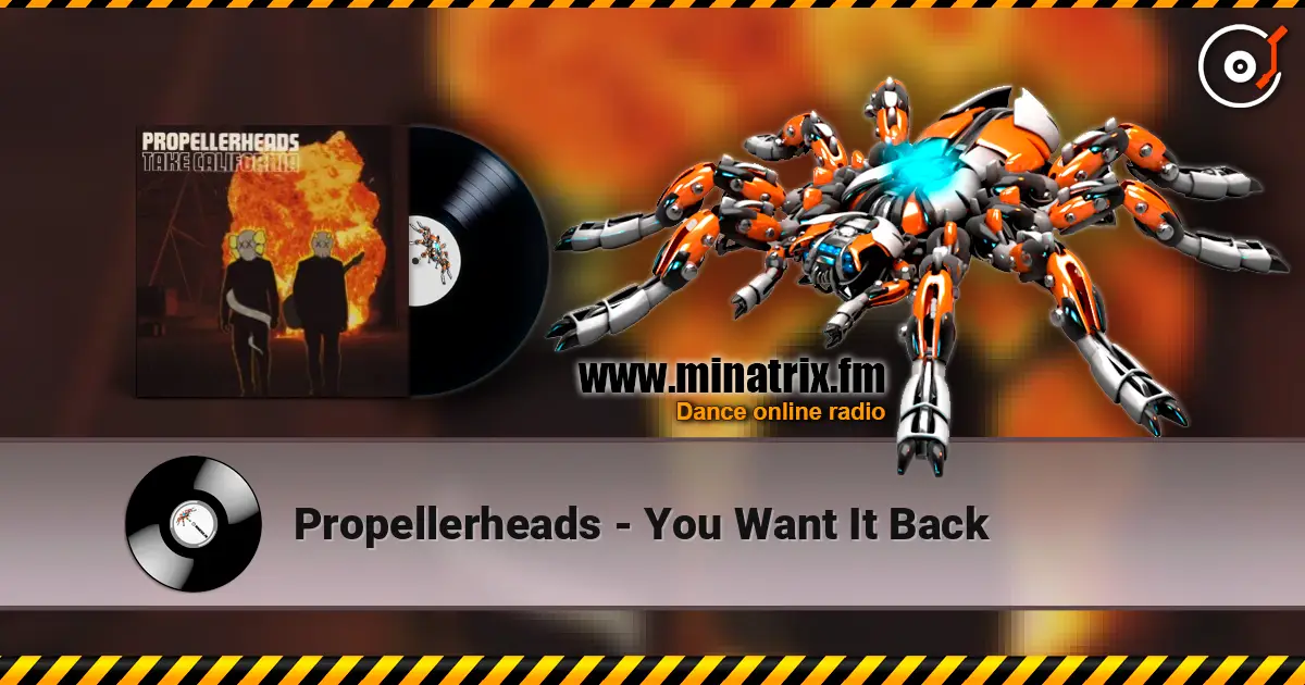 Propellerheads - You Want It Back 高品质在线收听 | Minatrix.FM