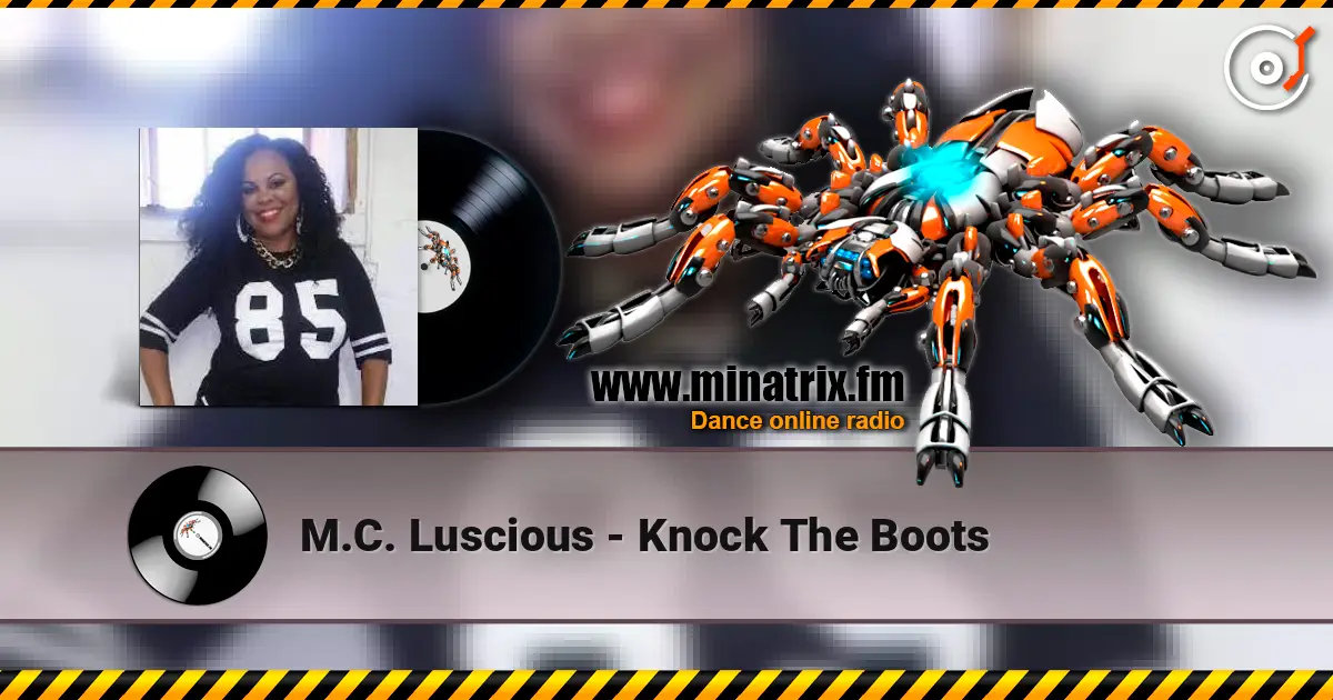 M.C. Luscious - Knock The Boots 高品质在线收听 | Minatrix.FM