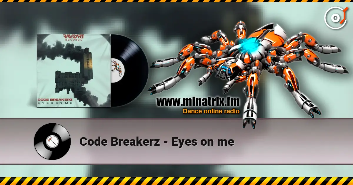 Code Breakerz - Eyes on me 高品质在线收听 | Minatrix.FM