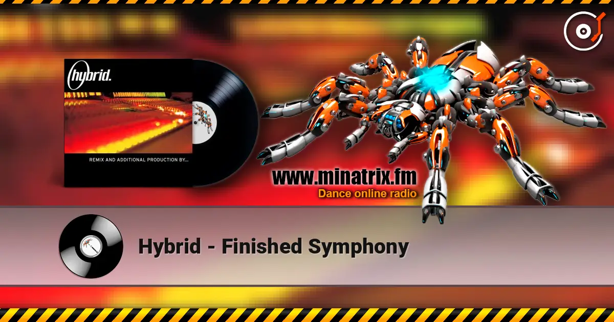 Hybrid - Finished Symphony 高品质在线收听 | Minatrix.FM