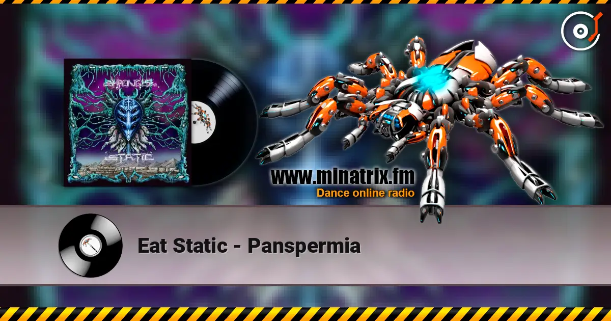 Eat Static - Panspermia 高品质在线收听 | Minatrix.FM