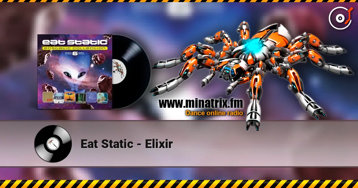 Eat Static - Elixir 高品质在线收听 | Minatrix.FM