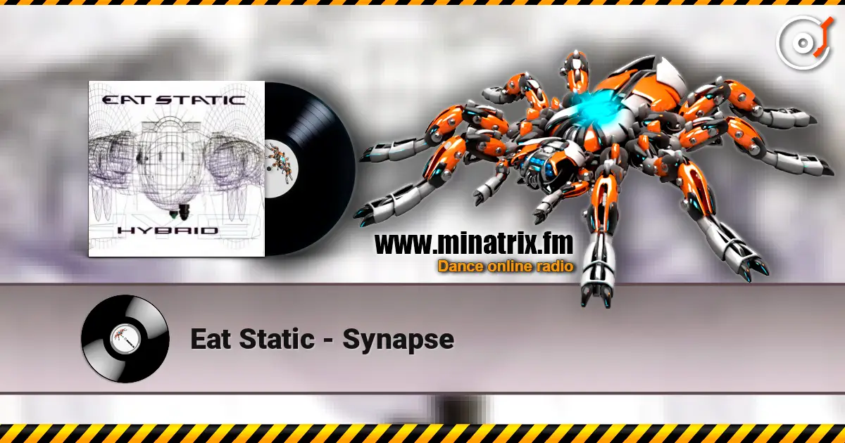 Eat Static - Synapse 高品质在线收听 | Minatrix.FM
