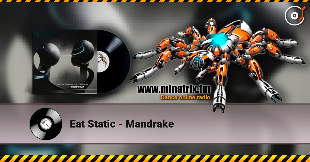 Eat Static - Mandrake 高品质在线收听 | Minatrix.FM