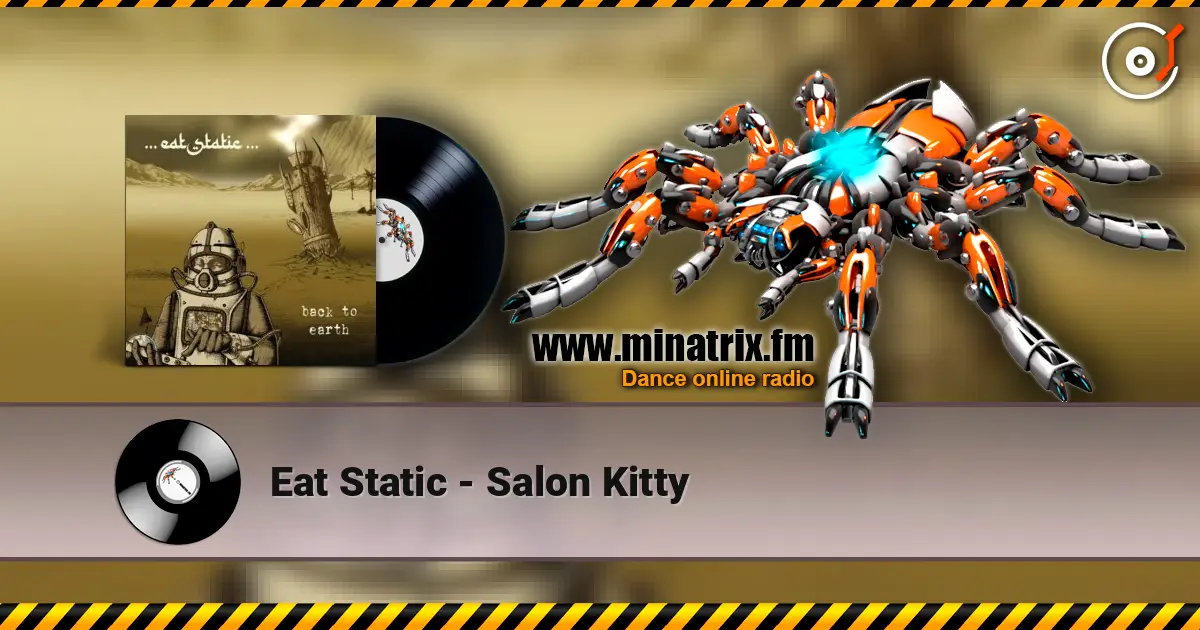 Eat Static - Salon Kitty 高品质在线收听 | Minatrix.FM