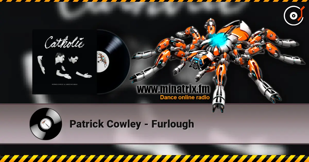 Patrick Cowley - Furlough 高品质在线收听 | Minatrix.FM