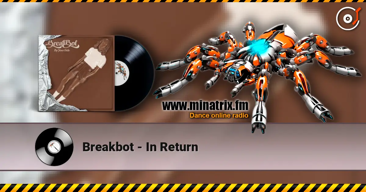 Breakbot - In Return 高品质在线收听 | Minatrix.FM