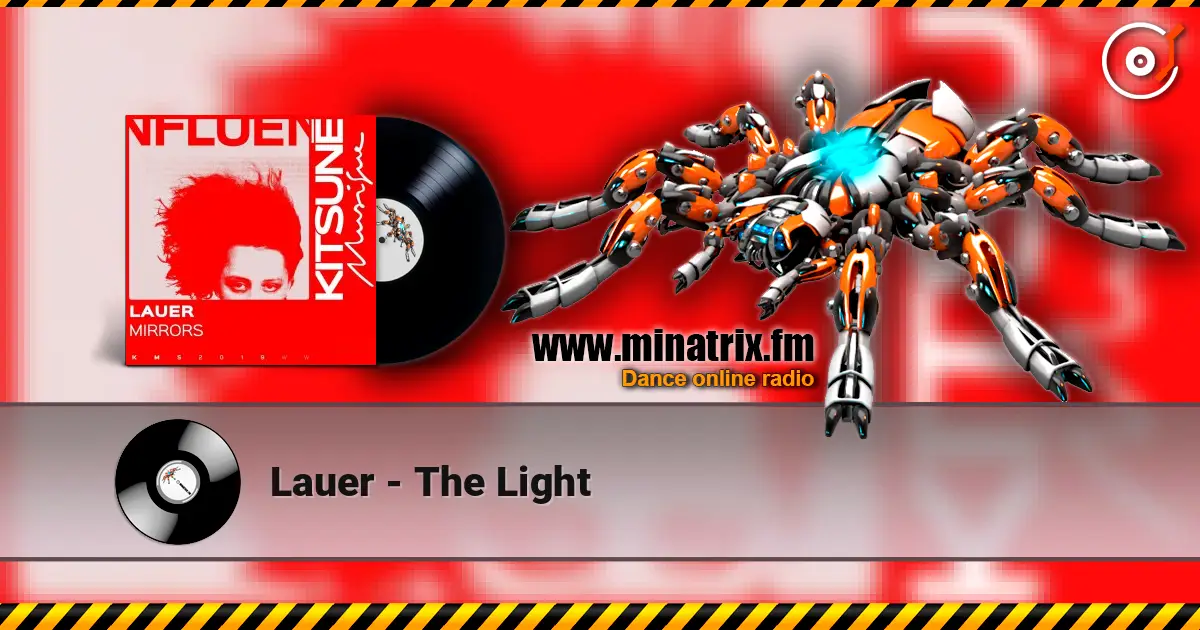 Lauer - The Light 高品质在线收听 | Minatrix.FM