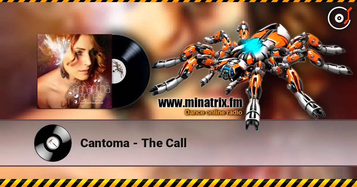 Cantoma - The Call 高品质在线收听 | Minatrix.FM