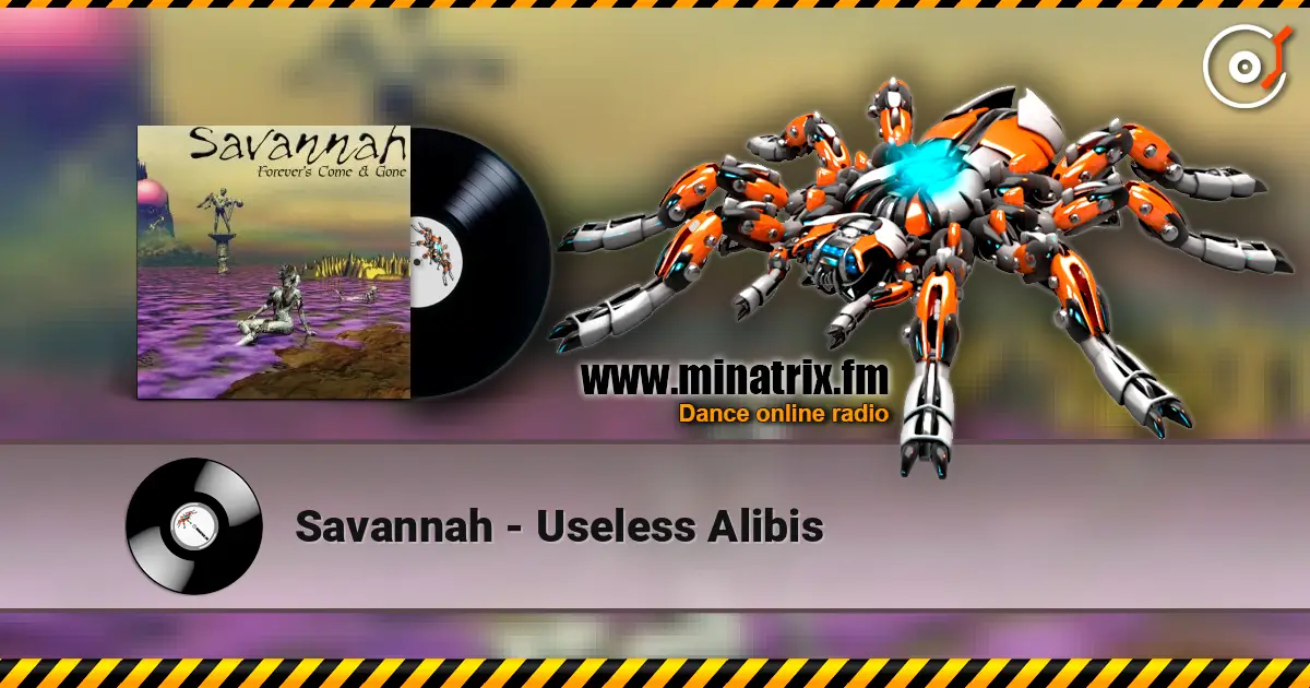 Savannah - Useless Alibis 高品质在线收听 | Minatrix.FM