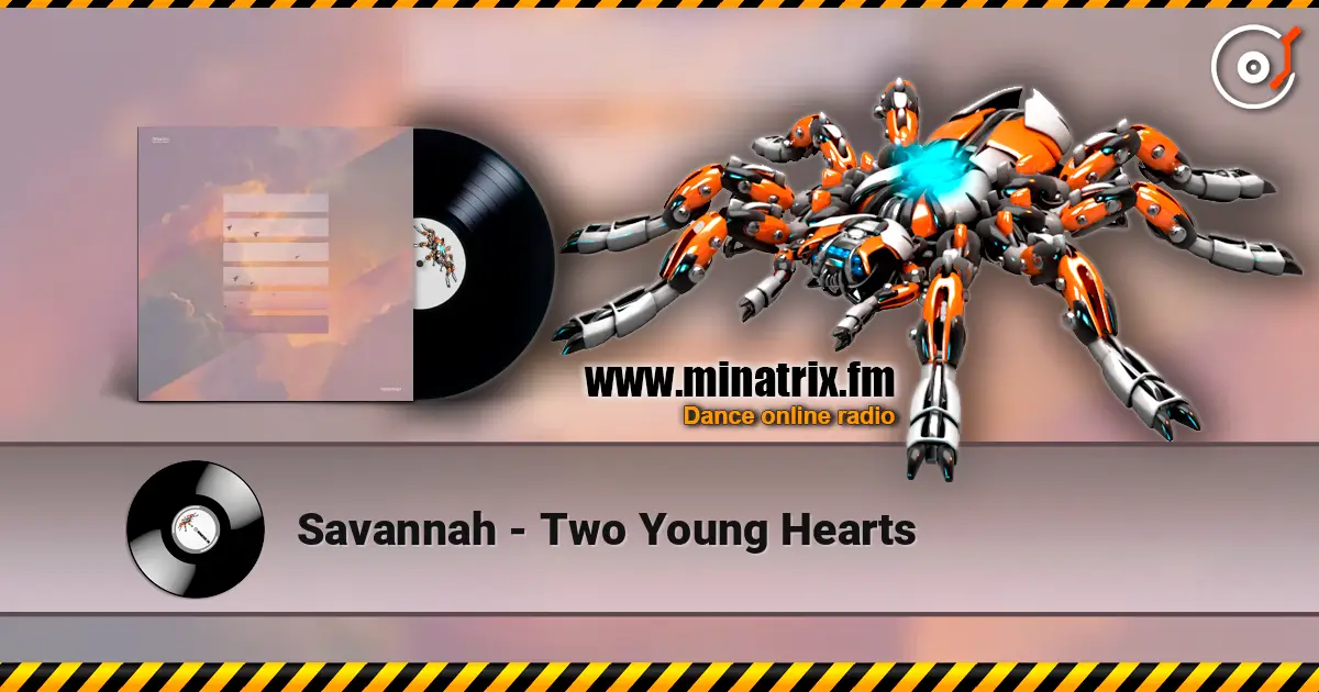 Savannah - Two Young Hearts 高品质在线收听 | Minatrix.FM