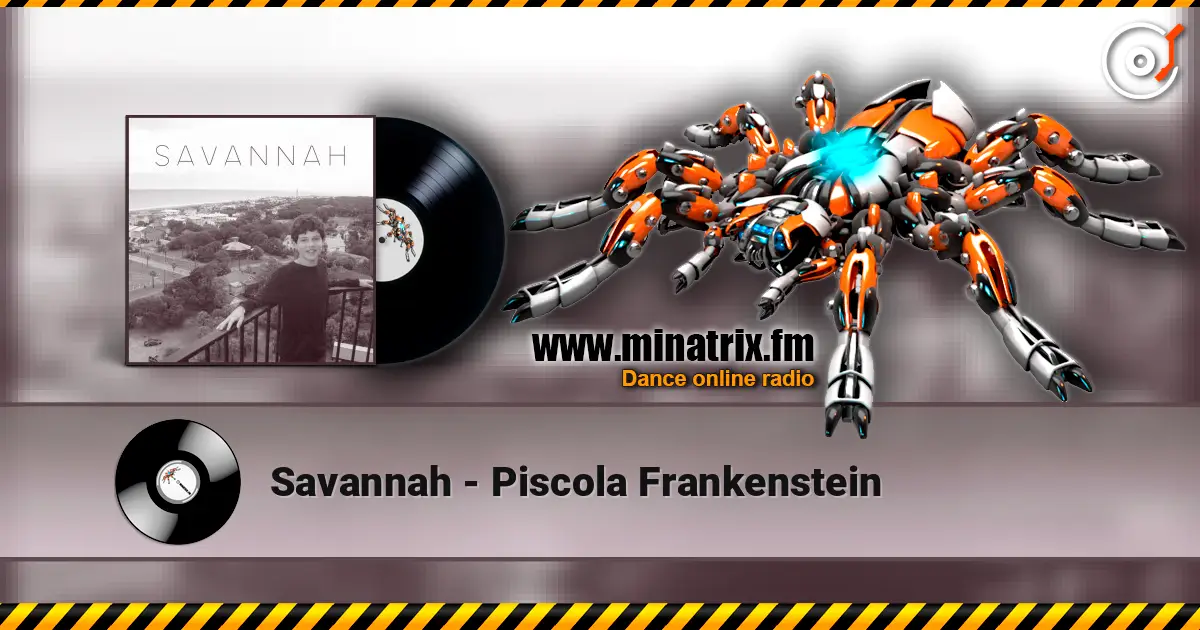 Savannah - Piscola Frankenstein 高品质在线收听 | Minatrix.FM