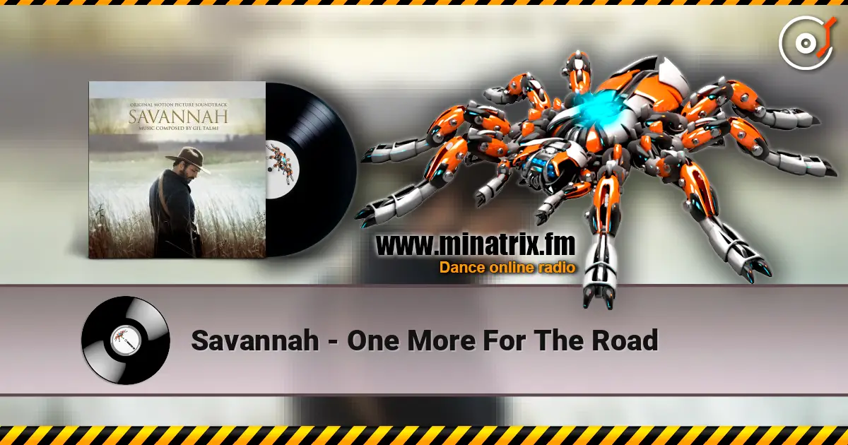 Savannah - One More For The Road 高品质在线收听 | Minatrix.FM