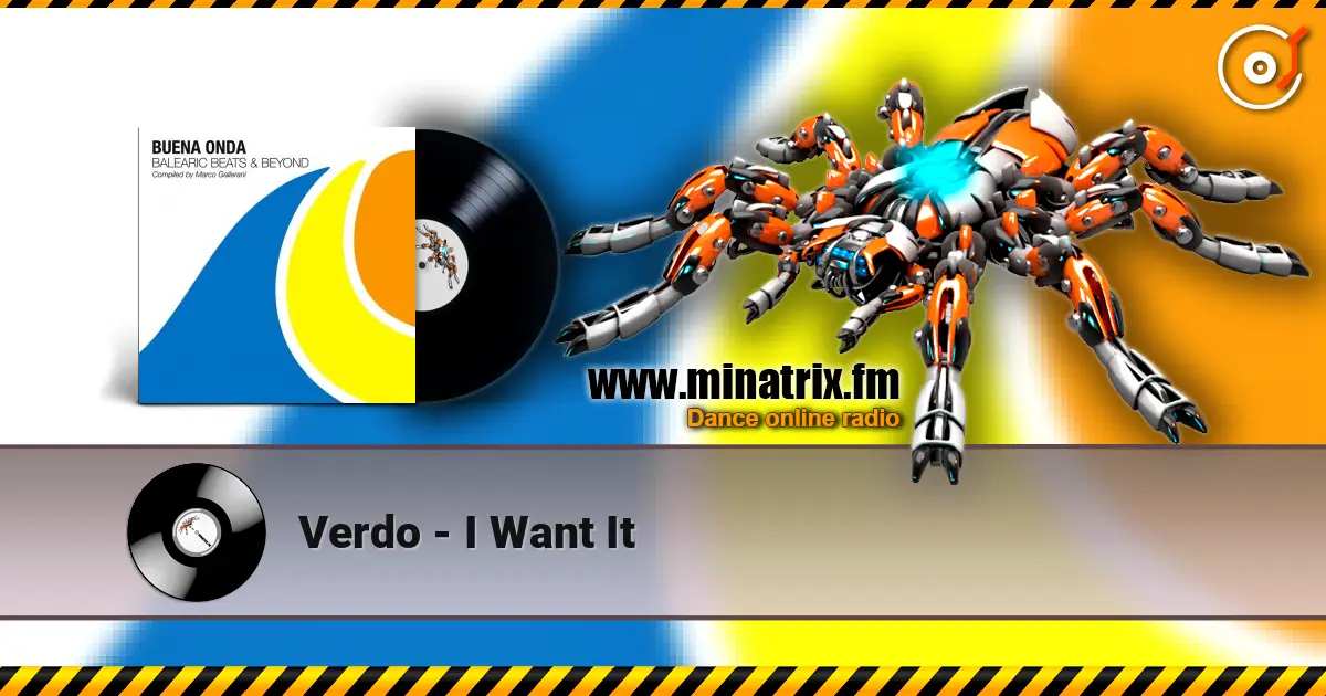 Verdo - I Want It 高品质在线收听 | Minatrix.FM
