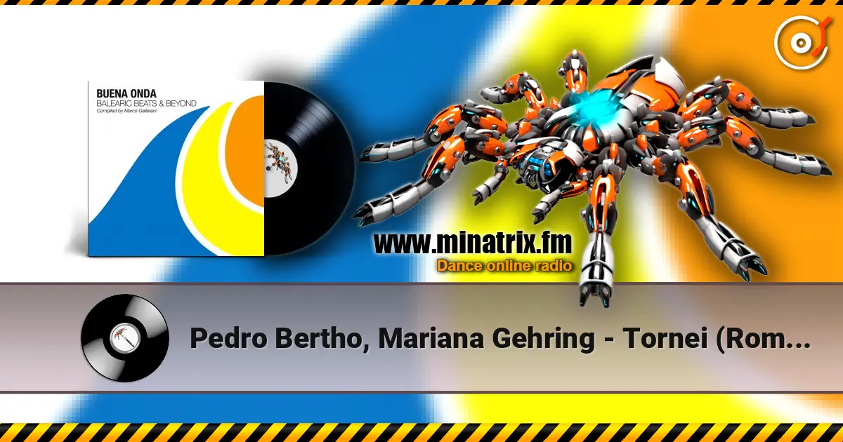 Pedro Bertho, Mariana Gehring - Tornei (Romain FX Remix) 高品质在线收听 | Minatrix.FM