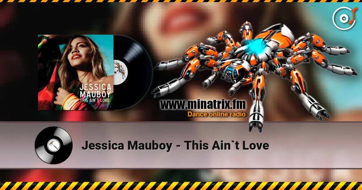 Jessica Mauboy - This Ain`t Love 高品质在线收听 | Minatrix.FM