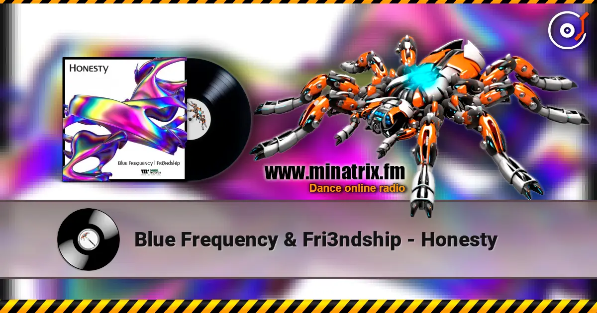 Blue Frequency & Fri3ndship - Honesty 高品质在线收听 | Minatrix.FM